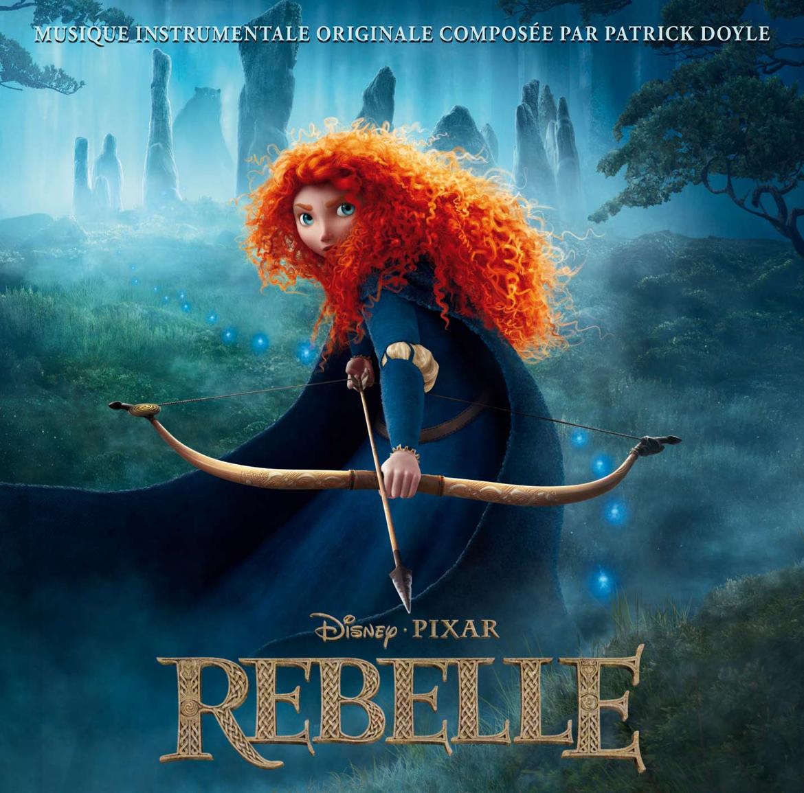 Rebelle - La bande originale du film est disponible aujourdhui en.