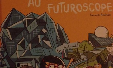 « Génial ! Mon école part… AU FUTUROSCOPE ». Laurent Audouin met le parc en BD.