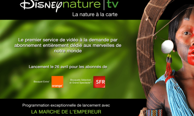 Lancement de Disneynature tv, un service de vidéo à la demande par abonnement, le 26 avril 2012, pour les abonnés de la TV d’Orange et de SFR