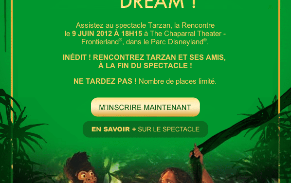 A l’occasion du retour du spectacle « Tarzan La Rencontre » cet été à Disneyland Paris, les passeports annuels Dream sont conviés à rencontrer les performers lors d’une représentation le 09 Juin prochain.