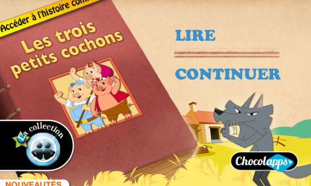 Concours Chocolapps « Les 3 Petits Cochons » sur iPhone et iPad. 10 licences à gagner.