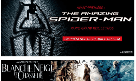 Avant-Premieres : The Amazing Spiderman (19/06 avec l’équipe du film) et Blanche Neige et le Chasseur (09/06) sur écran Grand Large au Grand Rex à Paris. Y serez-vous ?