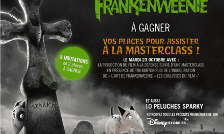 Avec Disney Privilèges tentez de gagner vos invitations pour assister à la projection du film Frankenweenie. Elle sera suivie d’une masterclass en présence de Tim Burton et de l’inauguration des « coulisses du film »