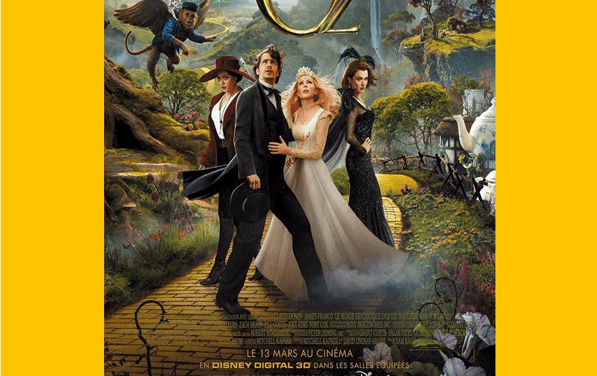 Avant-première au Pathé Wepler du dernier Disney « Le Monde Fantastique d’Oz » de Sam Raimi le 04 Mars 2013 à 20H30