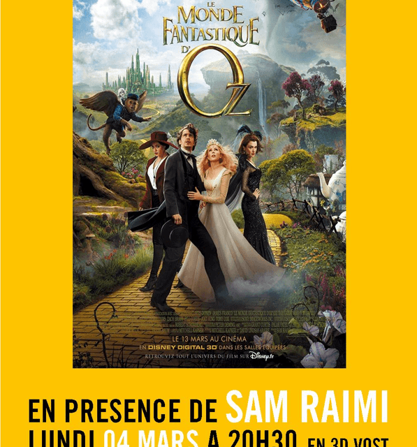 Avant-première au Pathé Wepler du dernier Disney « Le Monde Fantastique d’Oz » de Sam Raimi le 04 Mars 2013 à 20H30