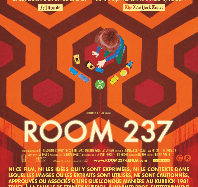 Room 237. Un documentaire cinématographique dédié au film The Shining de Stanley Kubrick et aux multiples théories qui l’entourent.