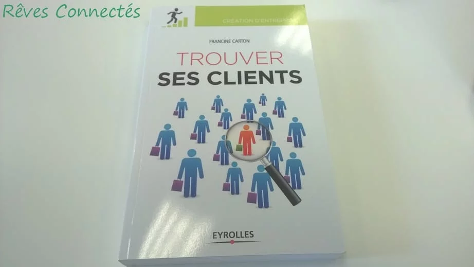 Trouver ses clients Editions Eyrolles WP_20150617_003